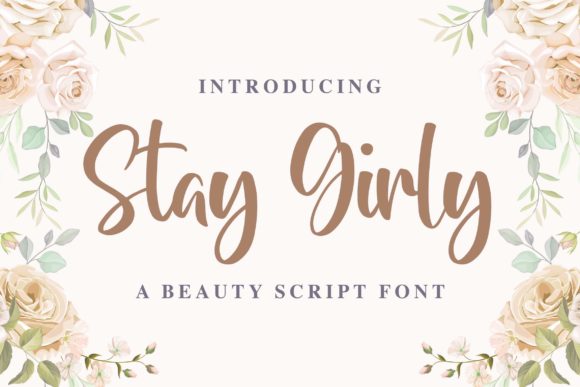 Stay Girly: A Font That Adds Elegance to Every Project