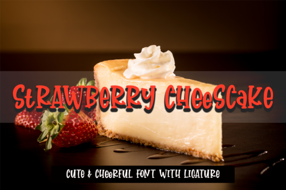 Strawberry Cheesecake: A Font That Elevates Your Brand