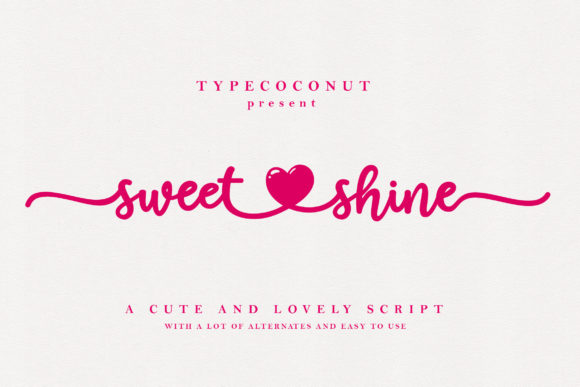 Sweetshine: A Handwritten Font for Digital Design